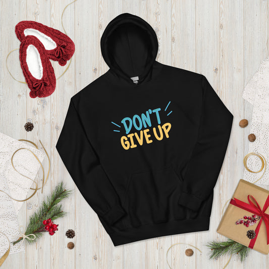 Unisex Hoodie | Don't Give Up - Better Outcomes